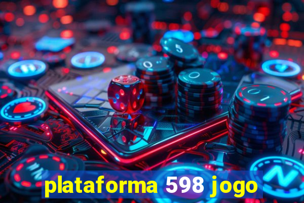 plataforma 598 jogo